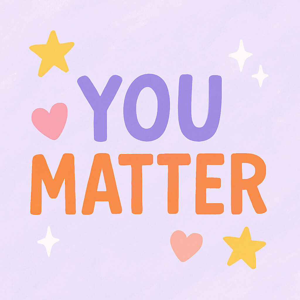 YOU MATTER